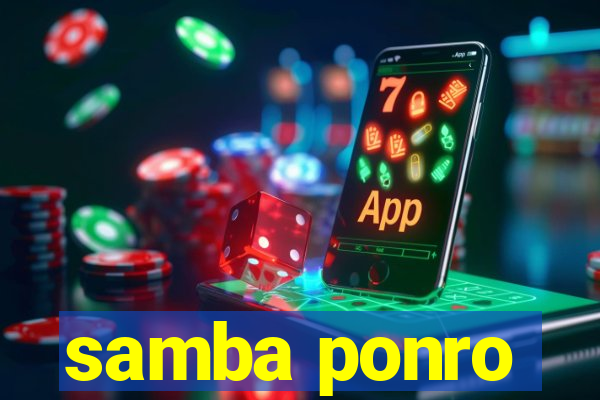 samba ponro